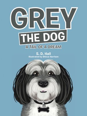 cover image of Grey the Dog